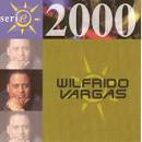 Wilfrido Vargas - Serie 2000