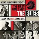 Link Wray - Wilko Johnson Presents The First Time I Met the Blues: Essential Chess Masters