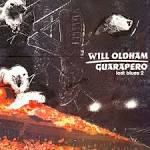 Will Oldham - Guarapero: Lost Blues 2