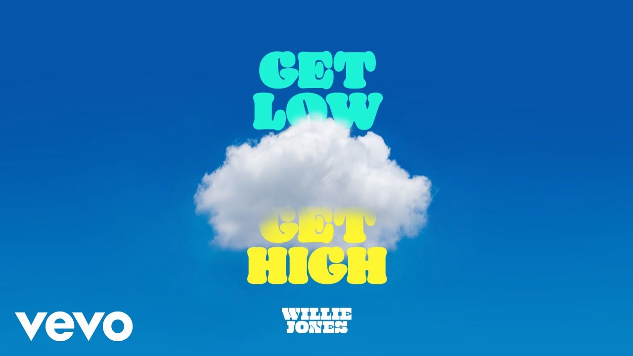 Willie Jones - Get Low, Get High