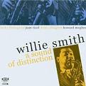 Willie Smith - A Sound of Distinction