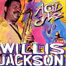 Willis "Gator" Jackson - Legends of Acid Jazz