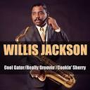 Willis "Gator" Jackson - Really Groovin'