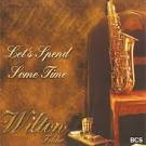 Wilton Felder - Let's Spend Some Time