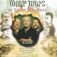 Wolfe Tones - At Their Very Best: Live (40th Anniversary Edition)