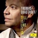 Thomas Quasthoff - Tell It Like It Is