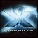 Kutless - X 2004: 17 Christian Rock Hits!
