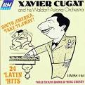 Xavier Cugat & His Orchestra - South America, Take It Away: 24 Latin Hits