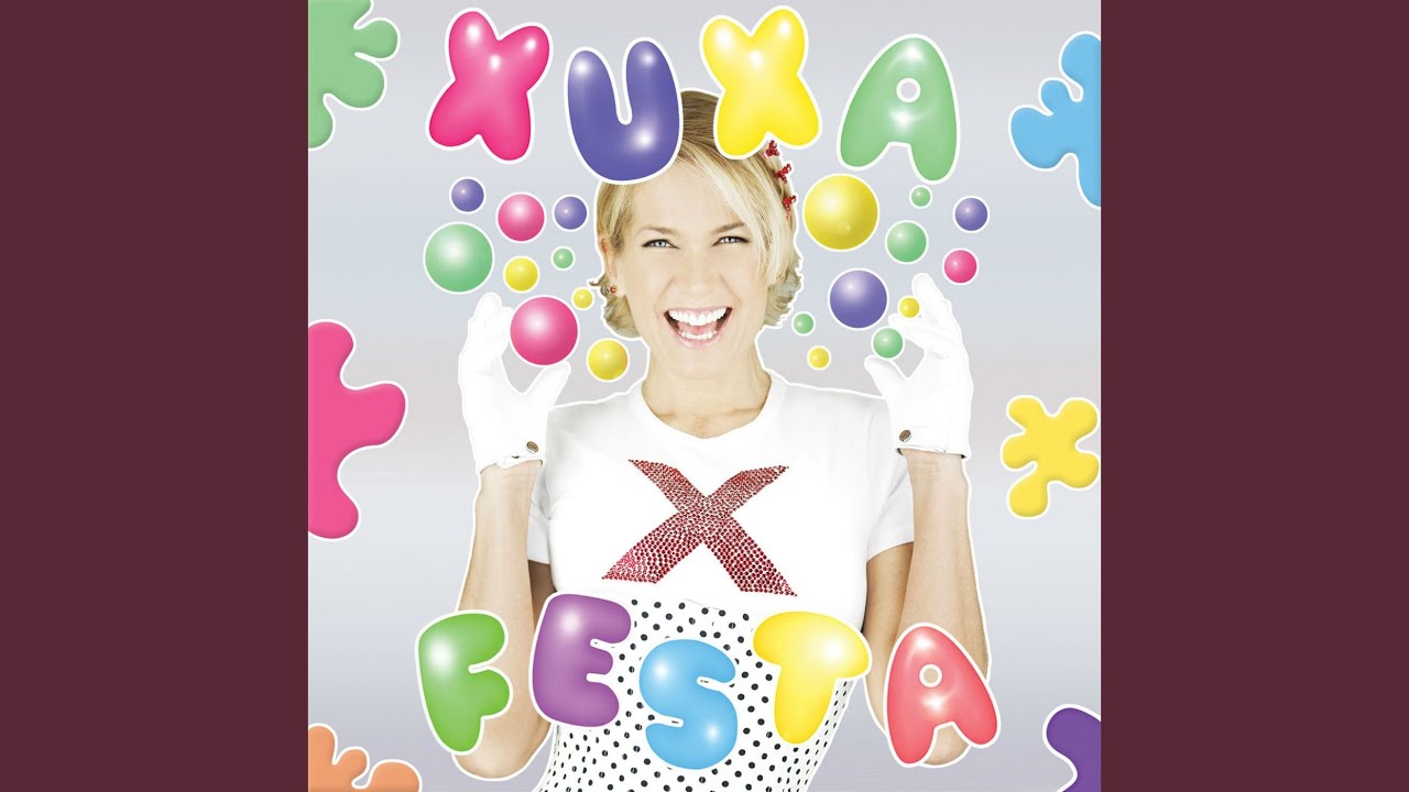 Parabens Da Xuxa - Parabens Da Xuxa