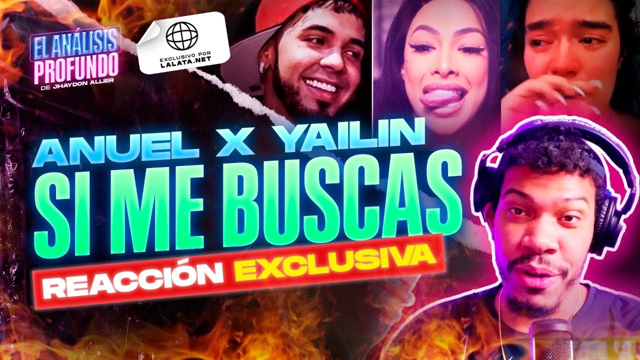 Yailin la Más Viral and Anuel AA - Si Me Buscas