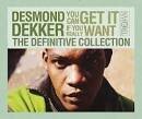 Desmond Dekker & the Aces - You Can Get It If You Really Want: The Definitive Collection