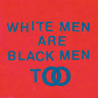 Young Fathers - White Men Are Black Men Too