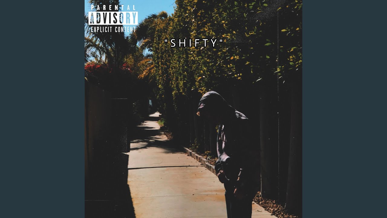 SHIFTY - SHIFTY