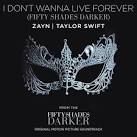 Taylor Swift - I Don't Wanna Live Forever (Fifty Shades Darker)