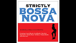 Strictly Bossa Nova