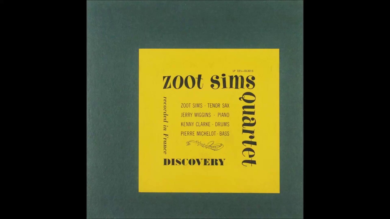 Zoot Sims Quartet - I Understand [Alternate Take]