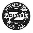 Zounds - Singles & EPs 1980-1984